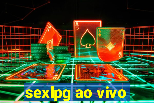 sexlpg ao vivo